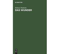 Helmut Thielicke Das Wunder (Copertina rigida)