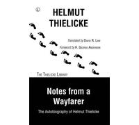 Helmut Thielicke Notes From a Wayfarer (Tascabile) Thielicke Library
