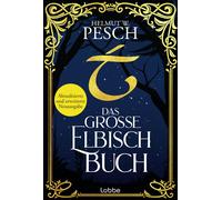 Helmut W. Pesch Das große Elbisch-Buch: Neuausgabe des Standa (Copertina rigida)