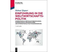 Helmut Wagner Einführung in Die Weltwirtschaftspolitik (Tascabile)