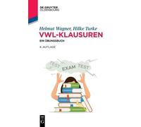 Helmut Wagner Hilke Turke Vwl-Klausuren (Tascabile) de Gruyter Studium