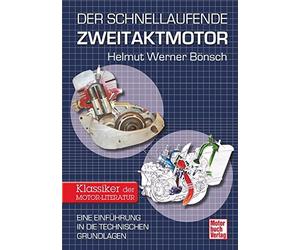 Helmut Werner B Der schnellaufende Zweitaktmotor: Eine Einführung in (Tascabile)