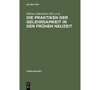 Helmut Zedelmai Die Praktiken Der Gelehrsamkeit in Der Frühen (Copertina rigida)
