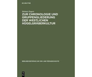 Helmut Ziegert Zur Chronologie Und Gruppengliederung Der West (Copertina rigida)