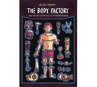 Héloïse Chochois The Body Factory (Tascabile)