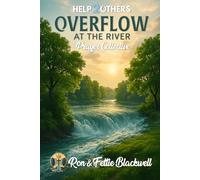 Help 2 Others - Overflow At The River - Prayer Collective