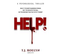 HELP!: A psychological thriller of dangerous words