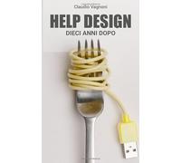 HELP DESIGN: DIECI ANNI DOPO