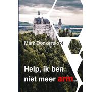 Help, ik ben niet meer arm