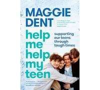 Help Me Help My Teen: Supporting Our Teens Through Tough Times