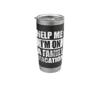 Help Me I'm On A Family Vacation Bicchiere termico in acciaio inox doppia parete