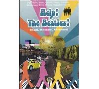 Help! The Beatles! 33 giri, 36 canzoni, 40 racconti