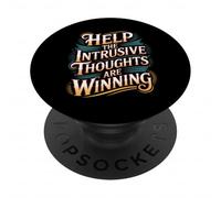 Help The Intrusive Thoughts Are Winning Overthinking - PopSockets PopGrip Adesivo