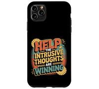Help The Intrusive Thoughts Are Winning Troppi pensieri |- Custodia per iPhone 11 Pro Max