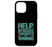 Help The Intrusive Thoughts Are Winning Troppi pensieri ---- Custodia per iPhone 12 Pro Max