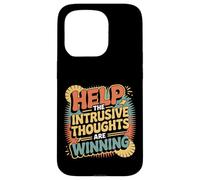 Help The Intrusive Thoughts Are Winning Troppi pensieri |- Custodia per iPhone 15 Pro