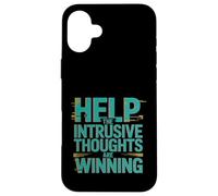 Help The Intrusive Thoughts Are Winning Troppi pensieri ---- Custodia per iPhone 16 Plus