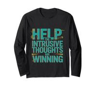 Help The Intrusive Thoughts Are Winning Troppi pensieri ---- Maglia a Manica