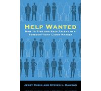 Help Wanted: How to Find and Keep Talent in a Forever-Tight Labor Market
