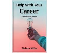 Help with Your Career: What You Need to Know