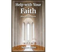 Help with Your Faith: What You Need to Know