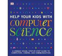 Help Your Kids with Computer Science (Key Stages 1-5) (Tascabile)
