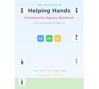 Helping Hands: A Community Helpers Workbook