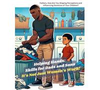 Helping Hands: Skills for Dads and Sons