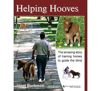 Helping Hooves: Training Miniature Horses as Guide Animals for the Blind