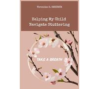 Helping My Child Navigate Stuttering: Take a Breath