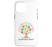 Helping Small Hands Do Big Things Occupational Therapy Hand Custodia per iPhone 16 Pro Max