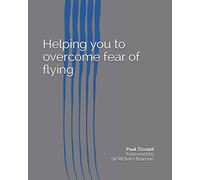 Helping you to overcome fear of flying