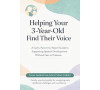 Helping Your 3-Year-Old Find Their Voice: A Calm, Parent-to-Parent Guide to Supporting Speech Development Without Fear or Pressure