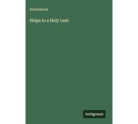 Helps to a Holy Lent