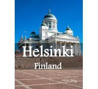 Helsinki, Finland: A Luxury Coffee Table Book of Iconic Landmarks