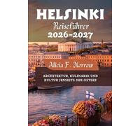 Helsinki Reiseführer 2026-2027