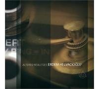 Helvacioglu, Erdem - Altered Realities