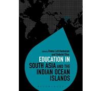 Hema Letchamana Education in South Asia and the Indian Ocean Island (Tascabile)