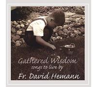 Hemann, David A. Father - Gathered Wisdom