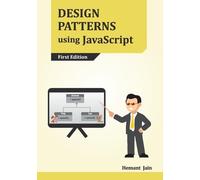 Hemant Jain Design Patterns using JavaScript (Edition1st) (Tascabile)