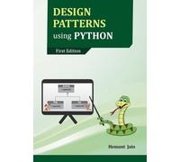 Hemant Jain Design Patterns using Python (Tascabile)