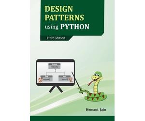 Hemant Jain Design Patterns using Python (Tascabile)