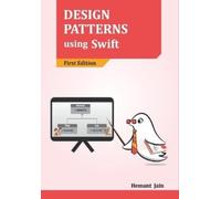 Hemant Jain Design Patterns using Swift (Edition1st) (Tascabile)
