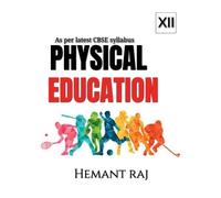 Hemant Raj Physical Education Notes class 12 (Tascabile)