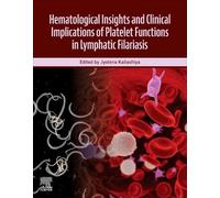 Hematological Insights and Clinical Implications of Platelet Functions in Lymphatic Filariasis