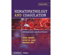 Hematopathology and Coagulation: Self Assessment and Board Review