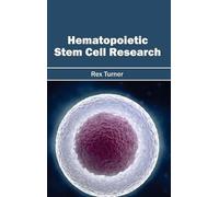 Hematopoietic Stem Cell Research (Copertina rigida)