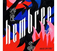 Hembree - House On Fire
