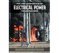 Hemchandra Shertu Failure Diagnostics of Electrical Power Transform (Tascabile)