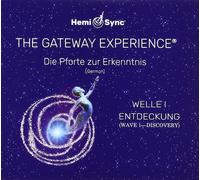 Hemi-Sync Die Pforte Zur Erkenntnis Welle I Endeckung (Gateway Experience - (CD)